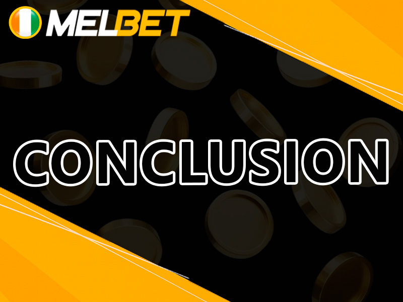 Conclusion sur les retraits Melbet