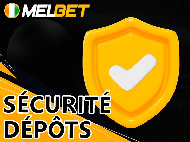 Sécurité et protection des transactions de dépôt sur Melbet