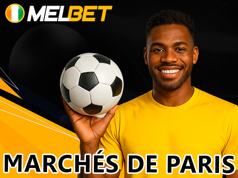 Principaux marchés de paris football disponibles sur Melbet