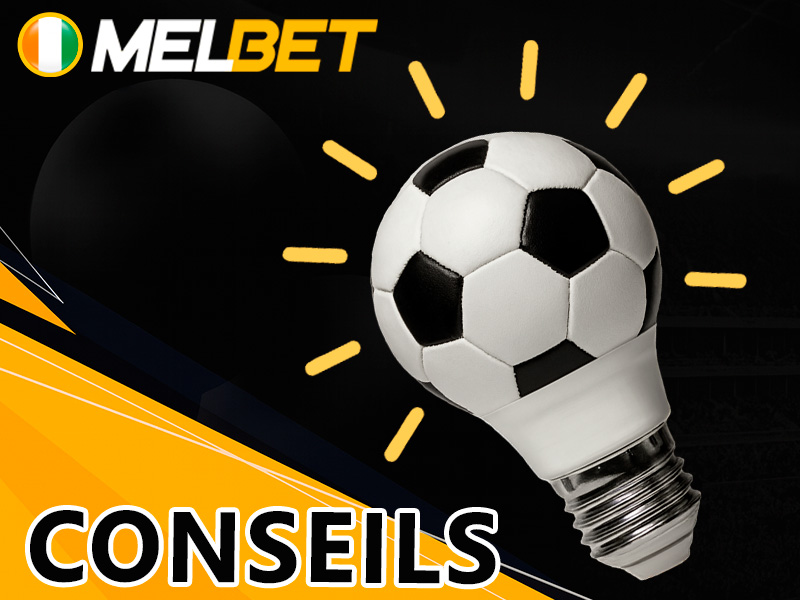 Astuces et stratégies pour réussir ses paris football sur Melbet
